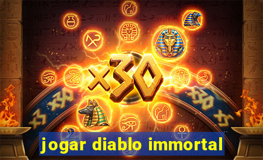 jogar diablo immortal